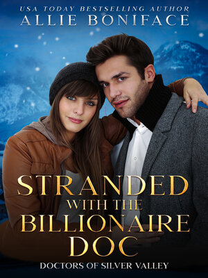 cover image of Stranded with the Billionaire Doc